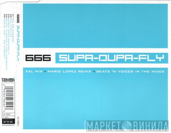  666  - Supa-Dupa-Fly