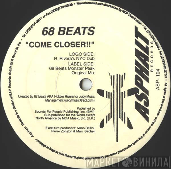 68 Beats - Come Closer!!