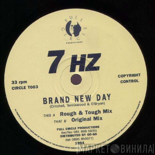 7 HZ - Brand New Day