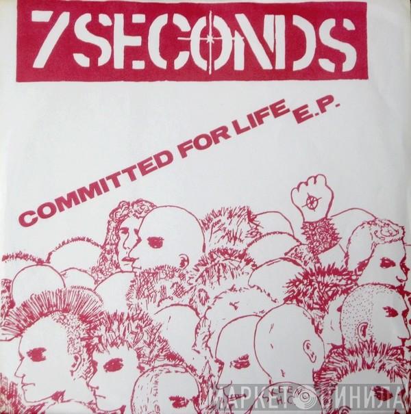  7 Seconds  - Committed For Life E.P.