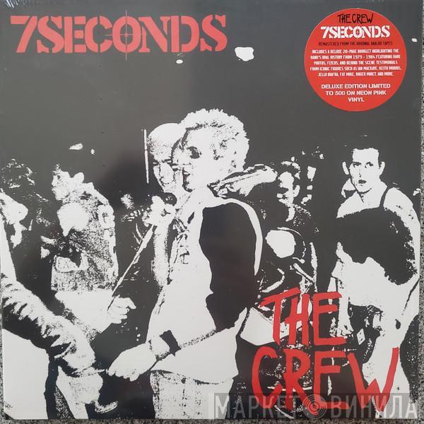  7 Seconds  - The Crew
