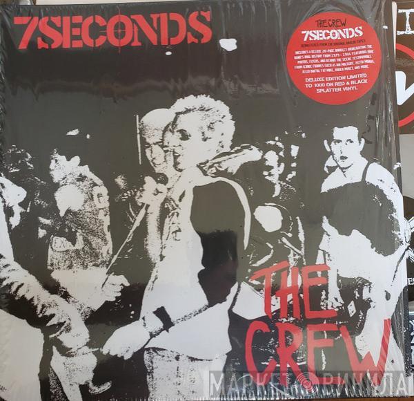  7 Seconds  - The Crew