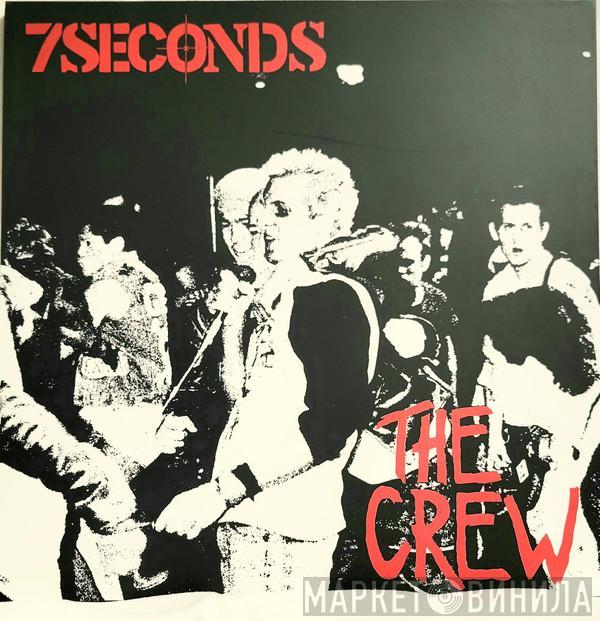 7 Seconds - The Crew
