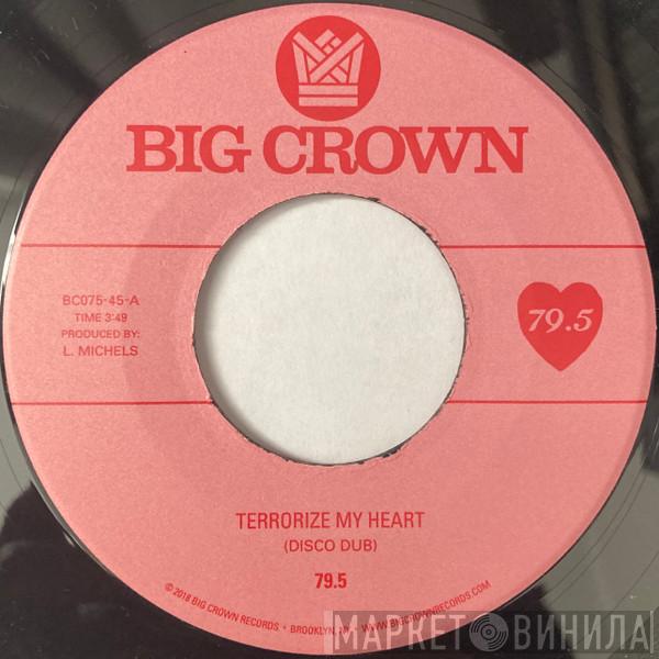 79.5 - Terrorize My Heart (Disco Dub)