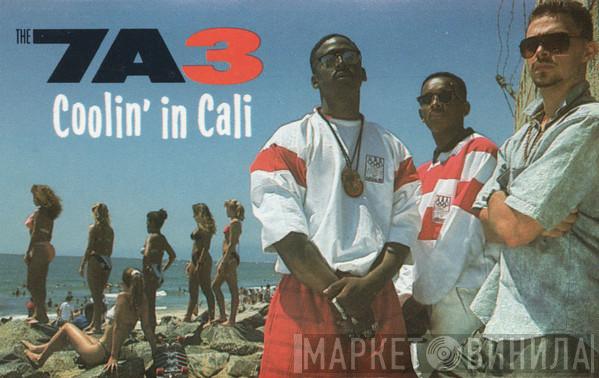  7A3  - Coolin' In Cali