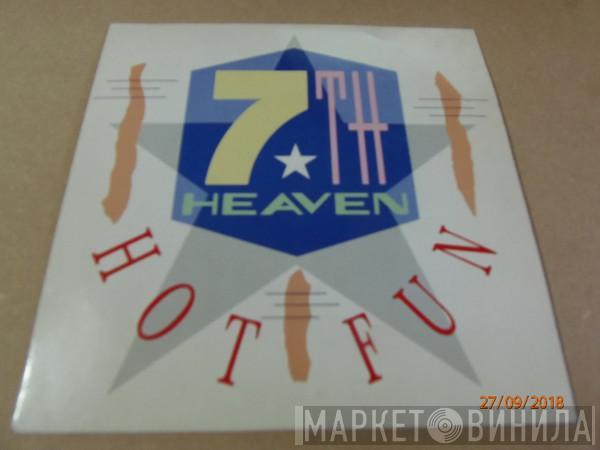 7th Heaven  - Hot Fun