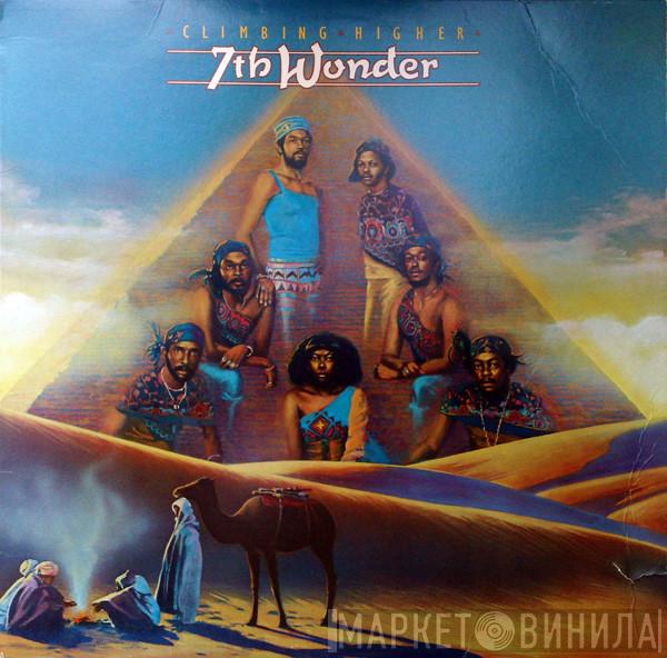  7th Wonder  - Climbing Higher