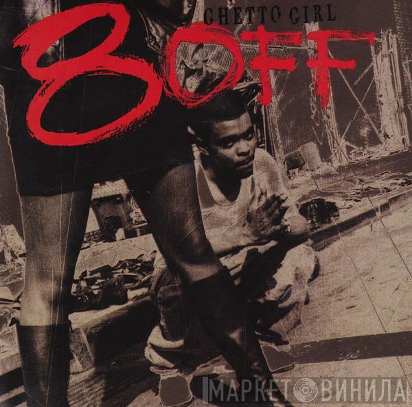 8-Off - Ghetto Girl