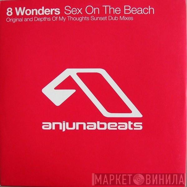 8 Wonders - Sex On The Beach