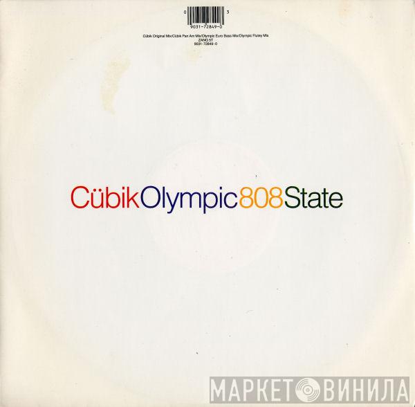  808 State  - Cübik / Olympic