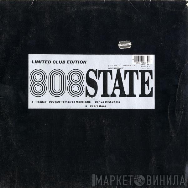  808 State  - Pacific – 909 (Mellow Birds Mega Edit) + Bonus Bird Beats / Cobra Bora