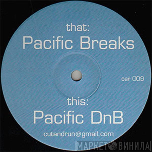  808 State  - Pacific Breaks / Pacific DnB