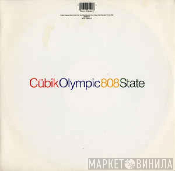 808 State - Cübik / Olympic