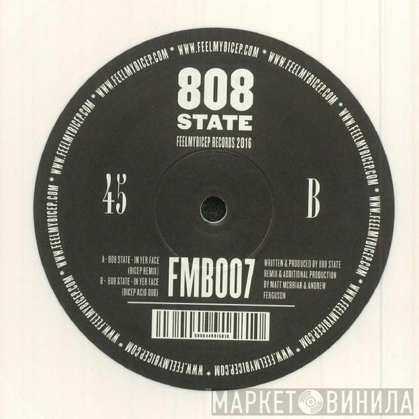 808 State - In Yer Face (Bicep Remix)