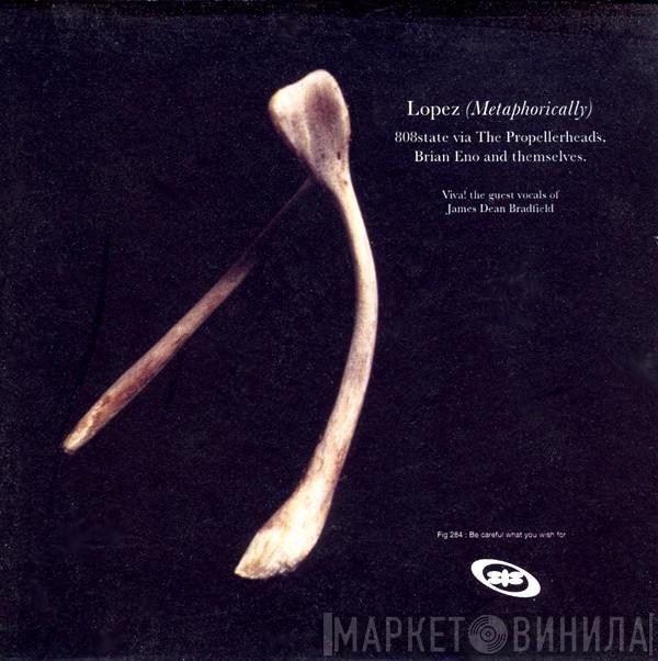 808 State - Lopez (Metaphorically)