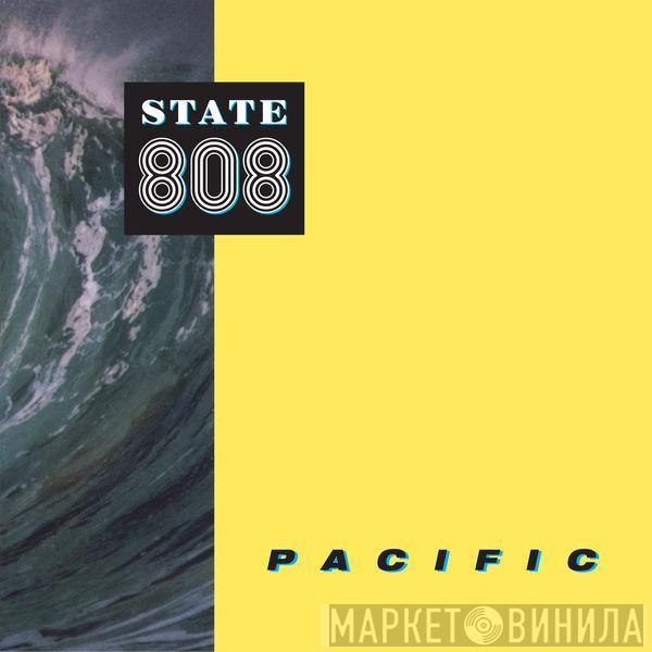  808 State  - Pacific