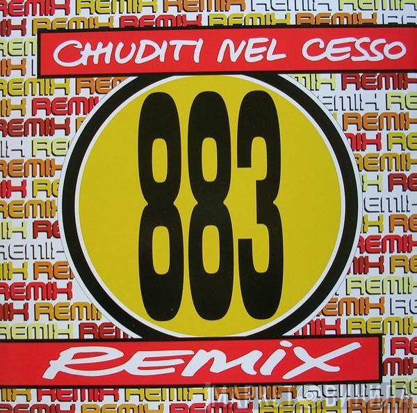 883 - Chiuditi Nel Cesso (Remix)