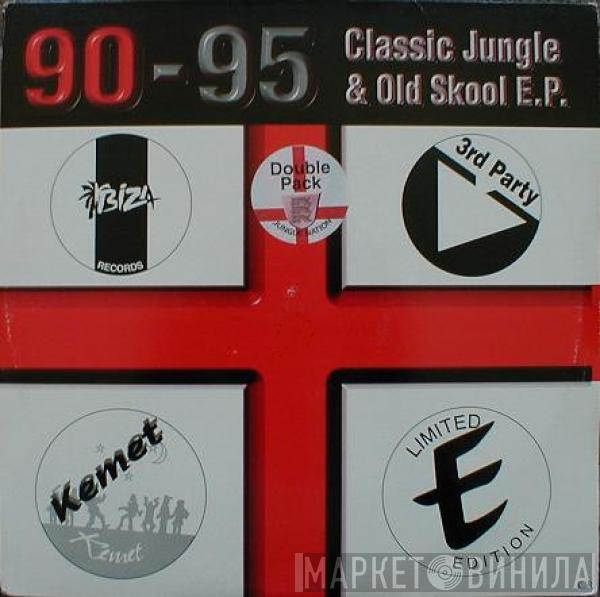  - 90-95 Classic Jungle & Old Skool E.P. Vol. 3