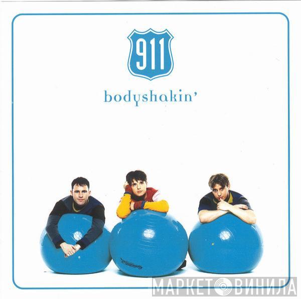 911  - Bodyshakin'