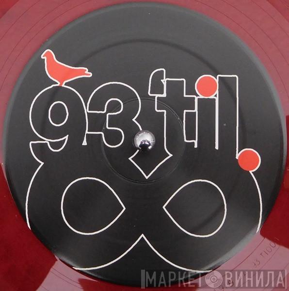  - 93 Till Infinity EP