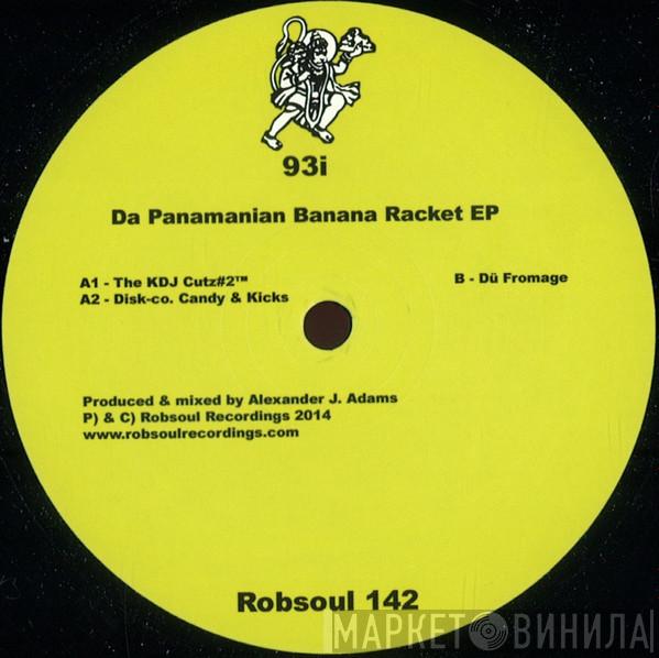 93i - Da Panamanian Banana Racket EP