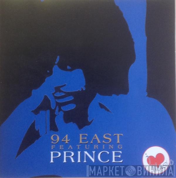  94 East  - 94 East Featuring Prince