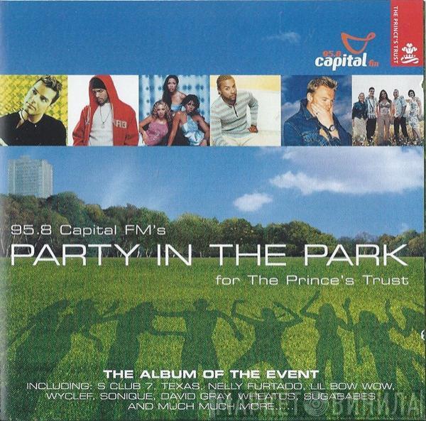  - 95.8 Capital FM's Party In The Park For The Prince's Trust. The Album Of The Event