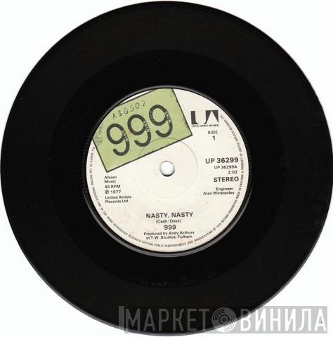 999 - Nasty, Nasty