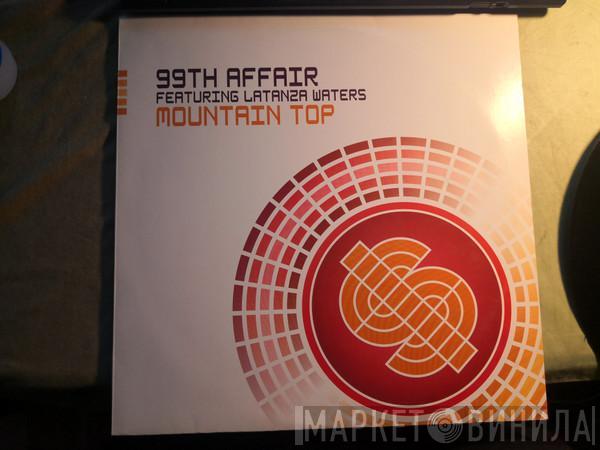 99th Affair, Latanza Waters - Mountain Top