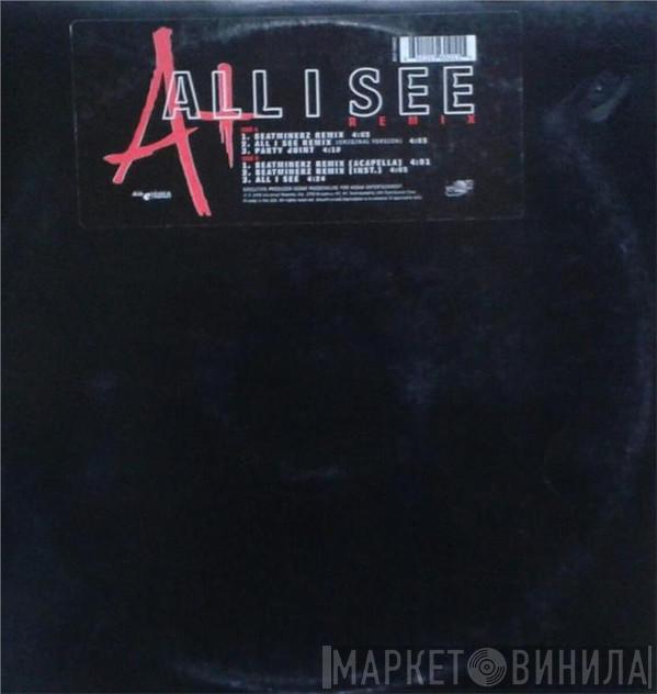 A+ - All I See (Remix)