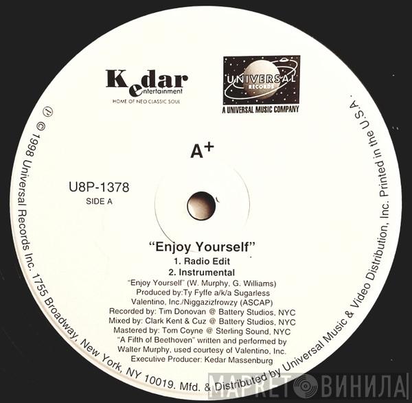  A+  - Enjoy Yourself