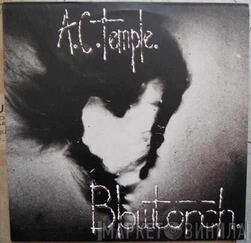 A.C. Temple - Blowtorch.