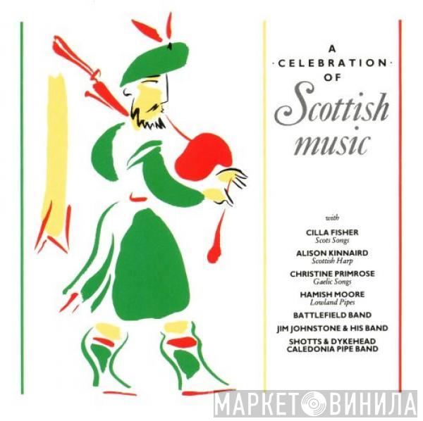  - A Celebration Of Scottish Music