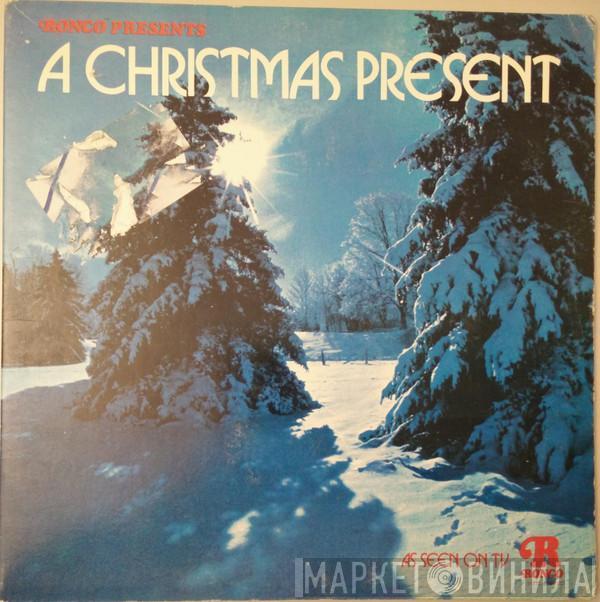  - A Christmas Present