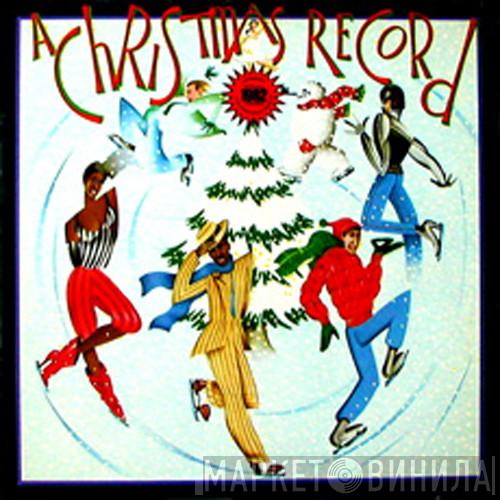  - A Christmas Record (Special 1982 Edition)
