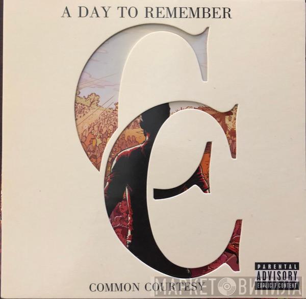  A Day To Remember  - Common Courtesy
