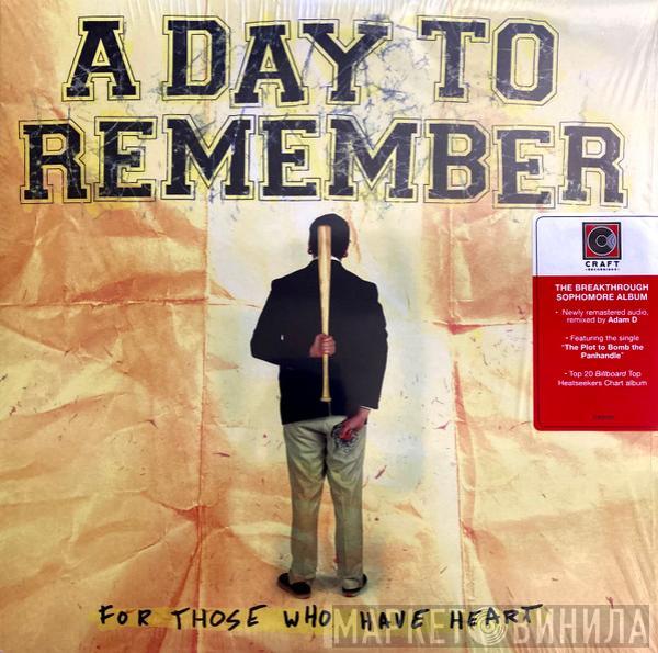  A Day To Remember  - For Those Who Have Heart