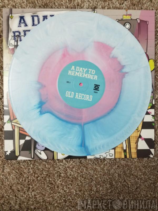  A Day To Remember  - Old Record