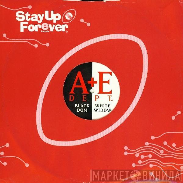 A+E Dept - Black Dom / White Widow