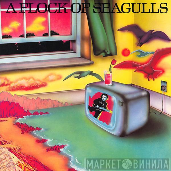  A Flock Of Seagulls  - A Flock Of Seagulls