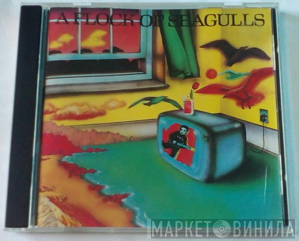  A Flock Of Seagulls  - A Flock Of Seagulls