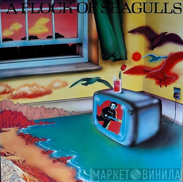  A Flock Of Seagulls  - A Flock Of Seagulls