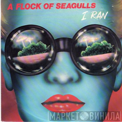  A Flock Of Seagulls  - I Ran