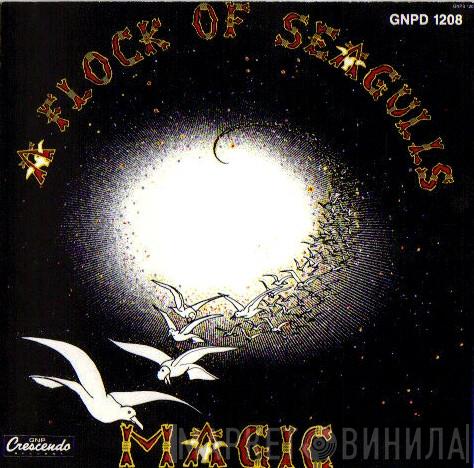  A Flock Of Seagulls  - Magic
