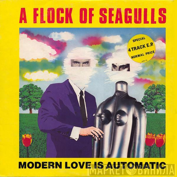 A Flock Of Seagulls - Modern Love Is Automatic