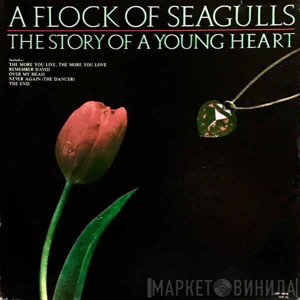  A Flock Of Seagulls  - The Story of a Young Heart