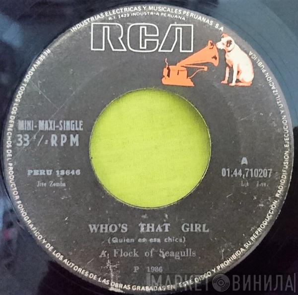  A Flock Of Seagulls  - Who's That Girl (Quien Es Esa Chica)