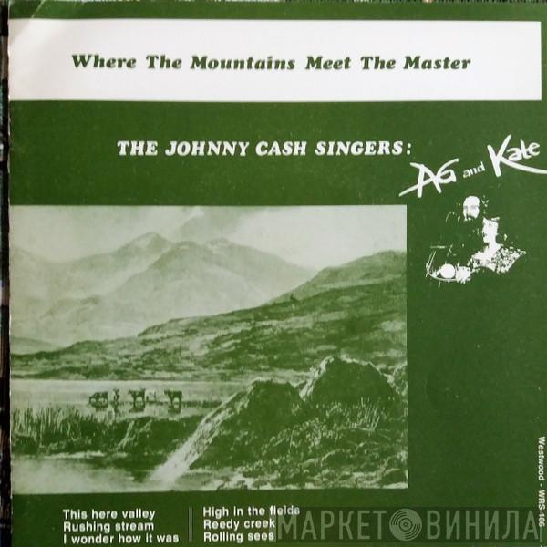 A.G. & Kate - Where The Mountains Meet The Master