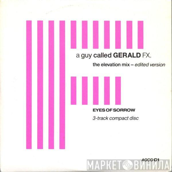  A Guy Called Gerald  - FX