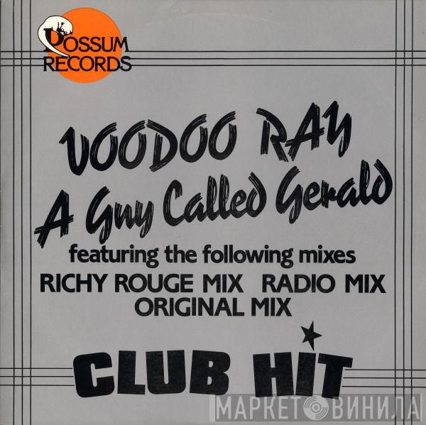  A Guy Called Gerald  - Voodoo Ray